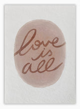 Charger l'image dans la galerie, Love is all